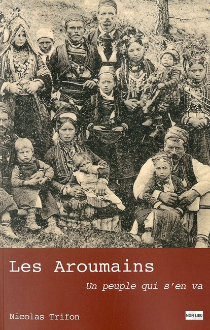 Emprunter Les Aroumains. Un peuple qui s'en va, 2e édition livre