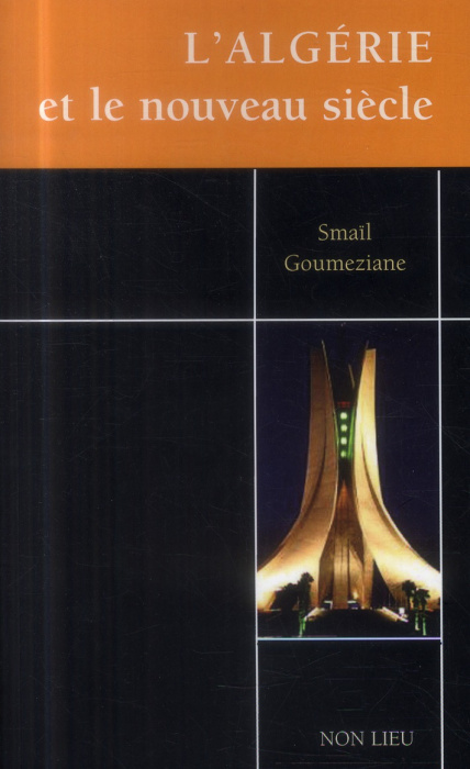 Emprunter L'Algérie et le nouveau siècle livre