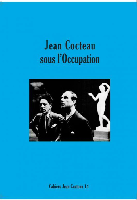 Emprunter Cahiers Jean Cocteau N° 14 : Jean Cocteau sous l'Occupation livre