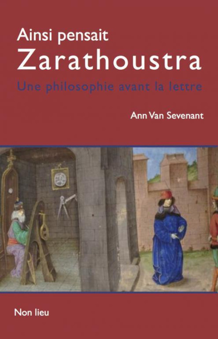 Emprunter Ainsi pensait Zarathoustra. Une philosophie avant la lettre livre