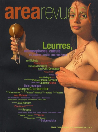 Emprunter Arearevue)s( N° 6, Décembre 2003 : Leurres, métamorphoses, calculs et autres petits mensonges livre