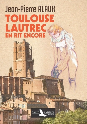 Emprunter Toulouse-Lautrec en rit encore - policier livre
