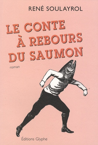 Emprunter Le conte à rebours du saumon livre