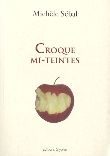 Emprunter Croque mi-teintes livre