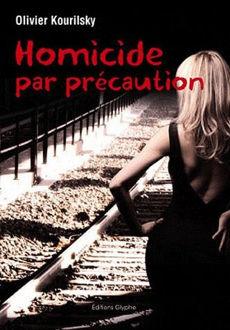 Emprunter Homicide par précaution livre