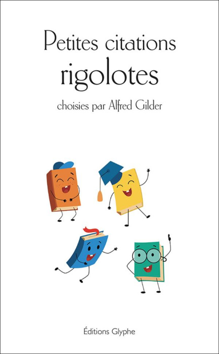 Emprunter Petites citations rigolotes livre