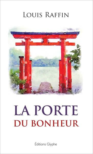 Emprunter La porte du bonheur livre