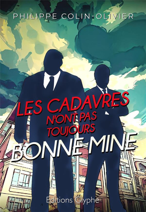 Emprunter Les cadavres n'ont pas toujours bonne mine livre