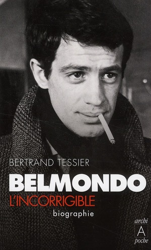 Emprunter Belmondo l'incorrigible. Edition revue et augmentée livre