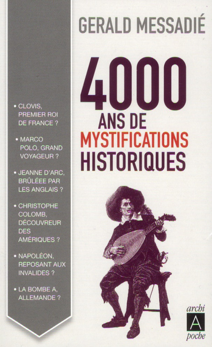 Emprunter 4 000 ans de mystifications historiques livre
