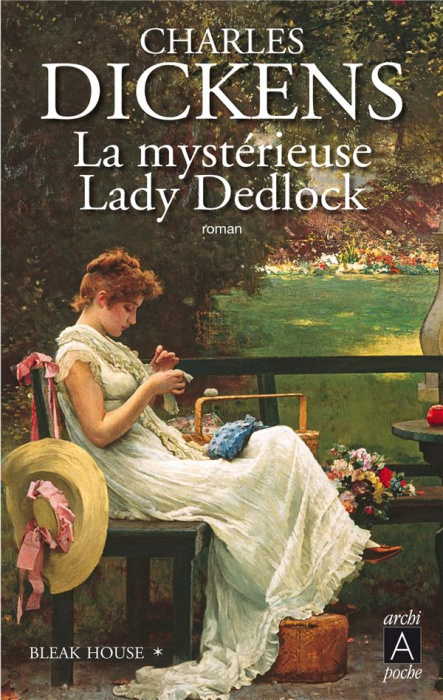 Emprunter Bleak House. Tome 1 : La mystérieuse Lady Dedlock livre