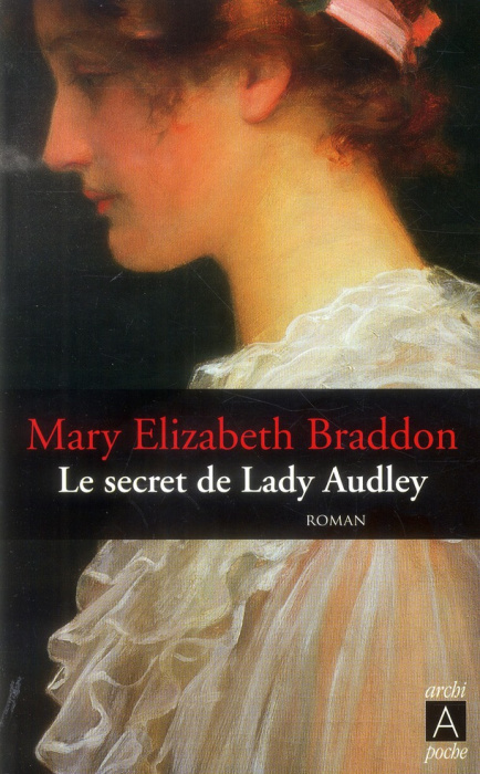 Emprunter Le secret de Lady Audley livre