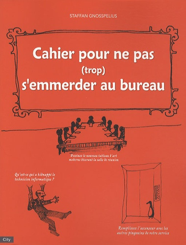 Emprunter CAHIER POUR NE PLUS TROP S'ENNUYER AU BUREAU livre