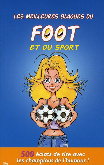 Emprunter Les meilleures blagues du foot et du sport livre