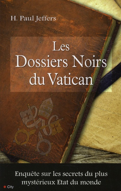 Emprunter Les dossiers noirs du Vatican livre