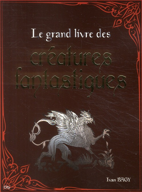 Emprunter Le grand livre des créatures fantastiques livre