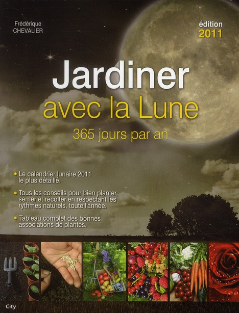 Emprunter Jardiner avec la lune. 365 jours par an, Edition 2011 livre