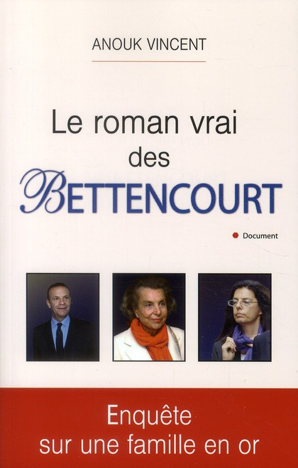 Emprunter Le roman vrai des Bettencourt livre