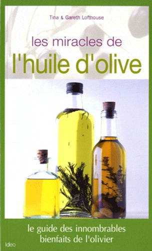 Emprunter Les miracles de l'huile d'olive livre