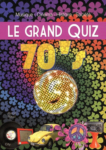 Emprunter Le grand quiz 70's livre