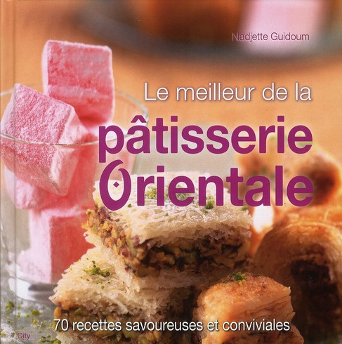 Emprunter Le meilleur de la pâtisserie orientale livre