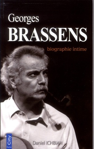 Emprunter Georges Brassens. Biographie intime livre
