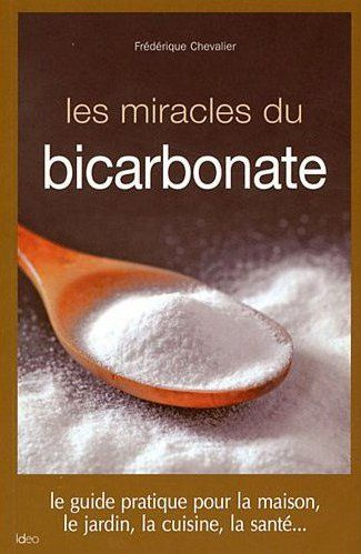 Emprunter //Les miracles du bicarbonate / Guide pratique livre