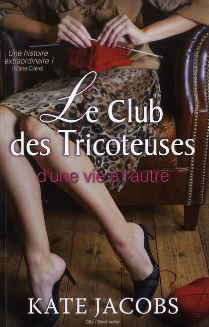 Emprunter Le Club des Tricoteuses. D'une vie à l'autre livre