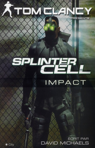 Emprunter Splinter Cell. Impact livre