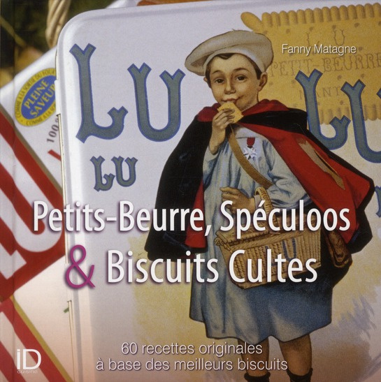 Emprunter Petits-beurre, spéculoos & biscuits cultes livre