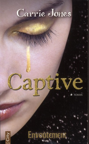 Emprunter Envoûtement Tome 2 : Captive livre