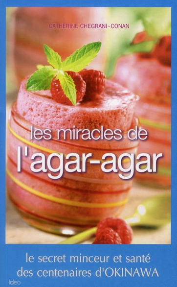 Emprunter Les miracles de l'agar-agar livre