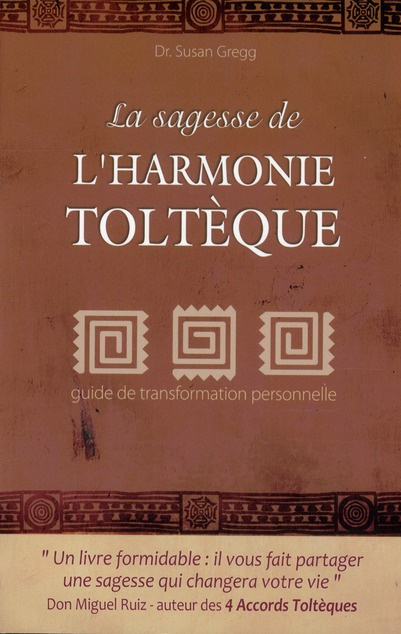 Emprunter La sagesse de l'harmonie toltèque livre