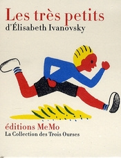 Emprunter LES TRES PETITS D'ELISABETH IVANOVSKY livre