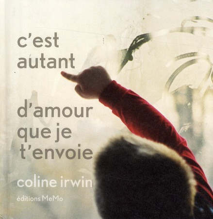 Emprunter C'est autant d'amour que je t'envoie livre