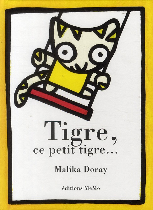 Emprunter TIGRE, CE PETIT TIGRE... livre