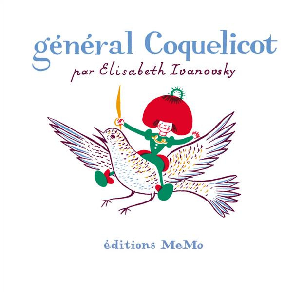 Emprunter Général Coquelicot livre