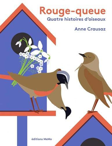 Emprunter Rouge-queue. Quatre histoires d'oiseaux livre