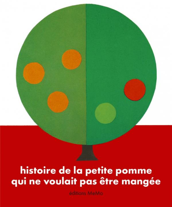 Emprunter Histoire de la petite pomme qui ne voulait pas être mangée livre