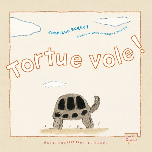 Emprunter TORTUE VOLE ! livre