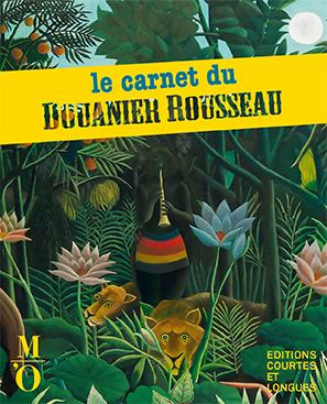 Emprunter Le carnet du Douanier Rousseau livre