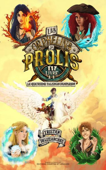 Emprunter Les orphelins de Prolis Tome 4 : Le quatrième talisman d’Amparion livre