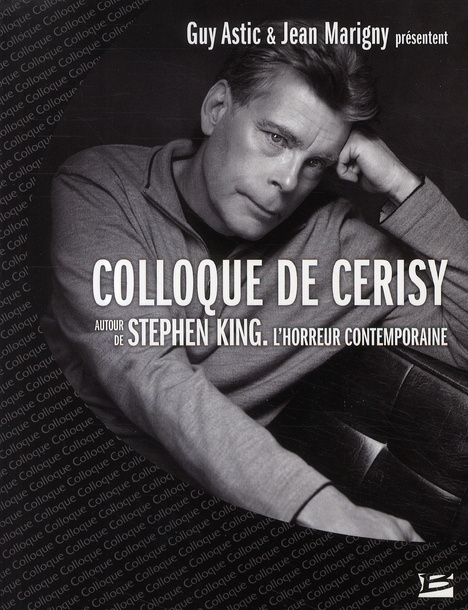 Emprunter Autour de Stephen King, l'horreur contemporaine. Colloque de Cerisy 2007 livre
