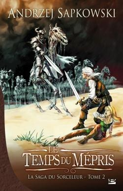 Emprunter La saga du sorceleur Tome 2 : Le temps du mépris livre