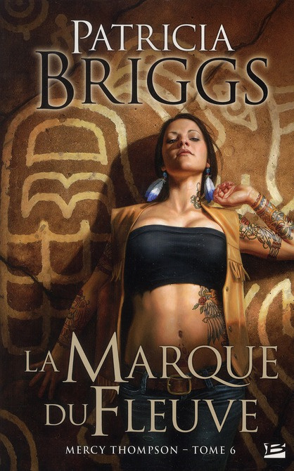 Emprunter Mercy Thompson Tome 6 : La marque du fleuve livre