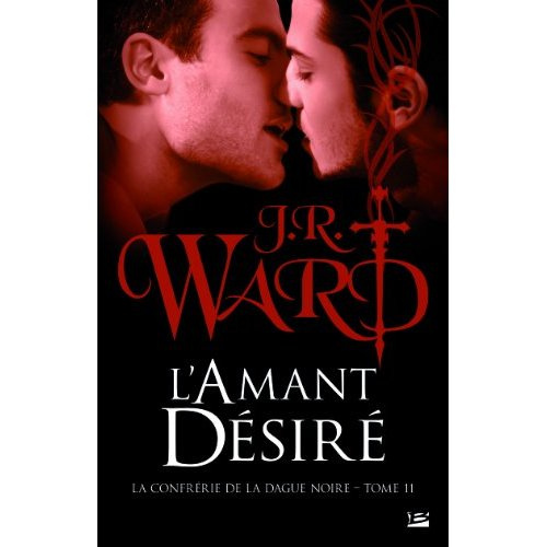 Emprunter La Confrérie de la dague noire Tome 11 : L'amant désiré livre