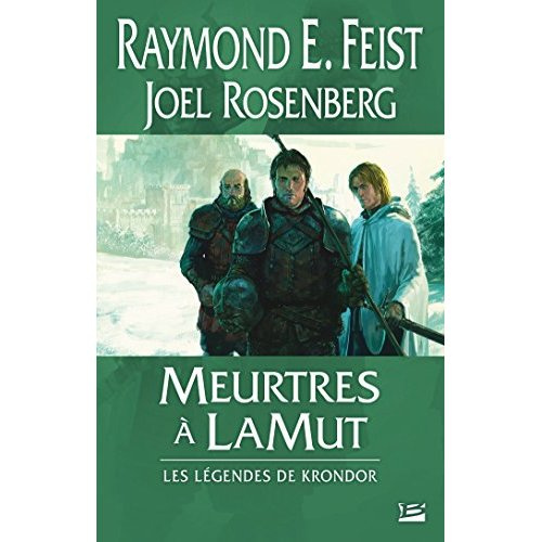 Emprunter Les Légendes de Krondor Tome 2 : Meurtres à LaMut livre