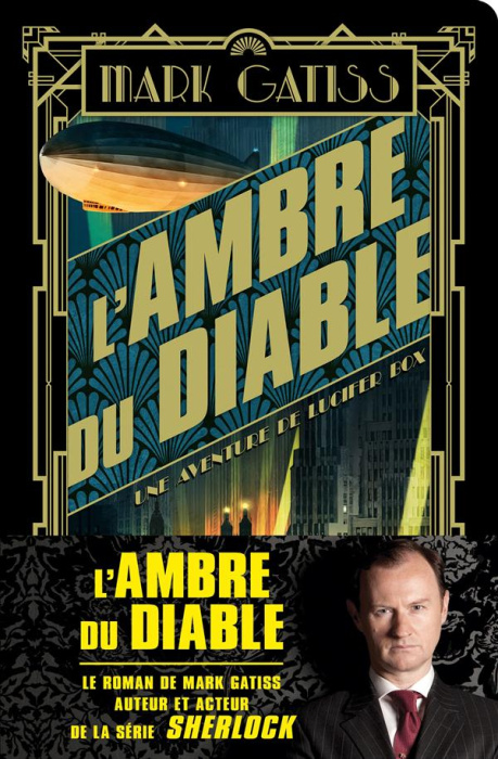 Emprunter L'ambre du diable. Une aventure de Lucifer Box livre