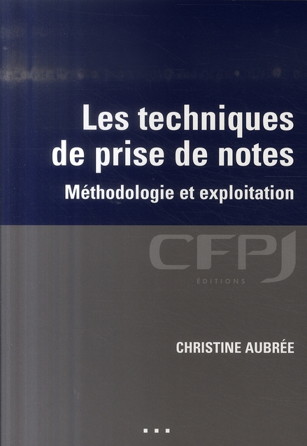 Emprunter Les techniques de prise de notes. Méthodologie et exploitation livre