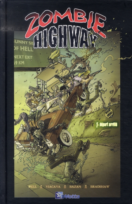 Emprunter ZOMBIE HIGWAY T1 : DEPART ARRETE livre